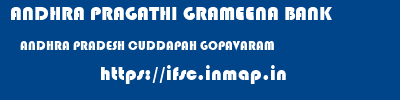 ANDHRA PRAGATHI GRAMEENA BANK  ANDHRA PRADESH CUDDAPAH GOPAVARAM   ifsc code